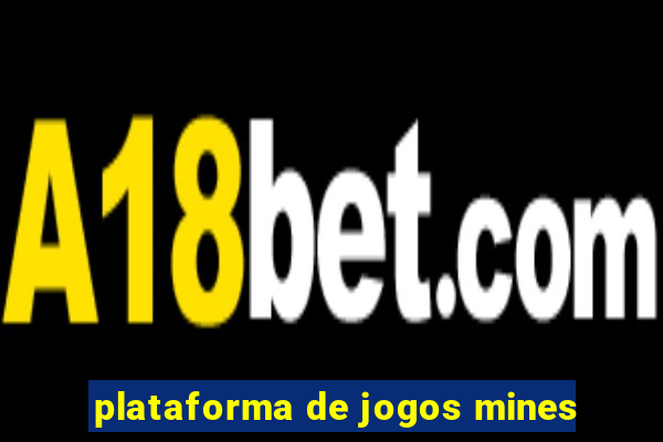 plataforma de jogos mines